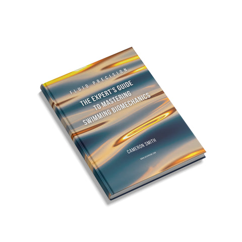 Fluid Precision: The Expert’s Guide to Mastering Swimming Biomechanics (Instant Download)